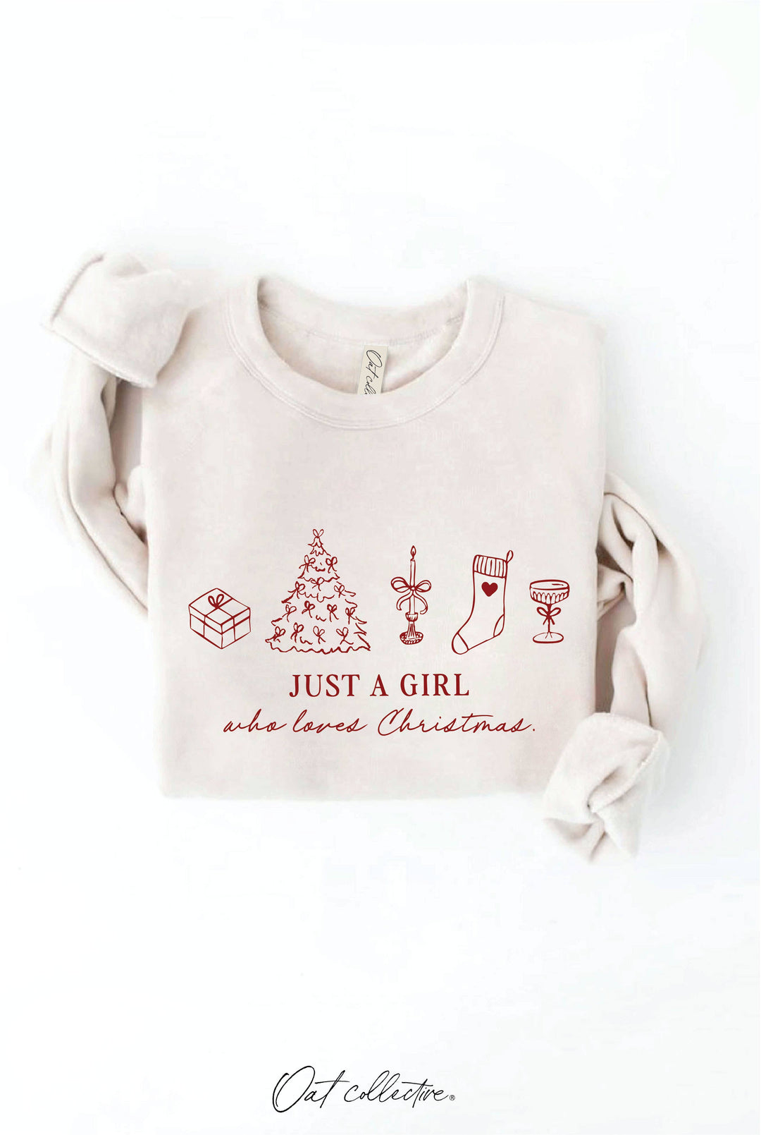 JUST A GIRL WHO LOVES CHRISTMAS Graphic Sweatshirt
