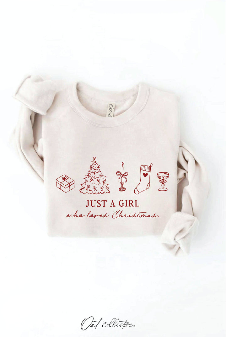 JUST A GIRL WHO LOVES CHRISTMAS Graphic Sweatshirt