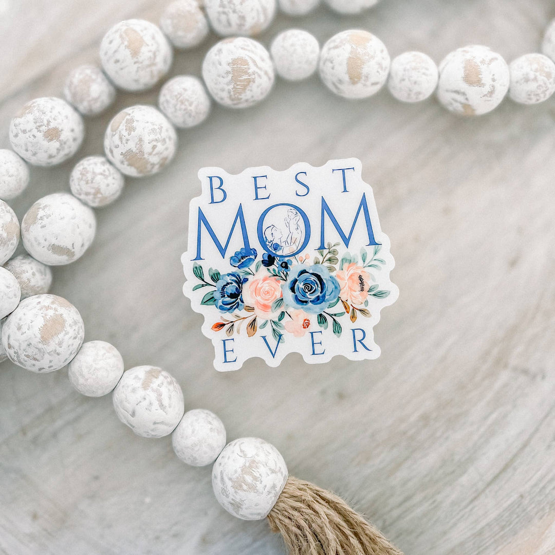 Best Mom Ever Clear Vinyl, Sticker, 3x3 in.